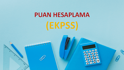 EKPSS Puan Hesaplama 2024 (Güncellendi)